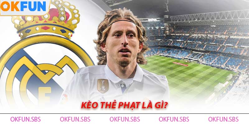 Kèo Thẻ Phạt Là Gì?